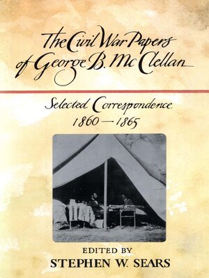 cover image of The Civil War Papers of George B. McClellan